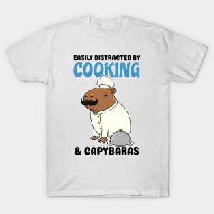 Easily Distracted by Cooking and Capybaras T-Shirt